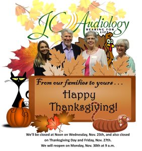 Wishing you a Happy Thanksgiving from the JC Audiology Team!